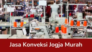 Read more about the article Konveksi Jogja Murah