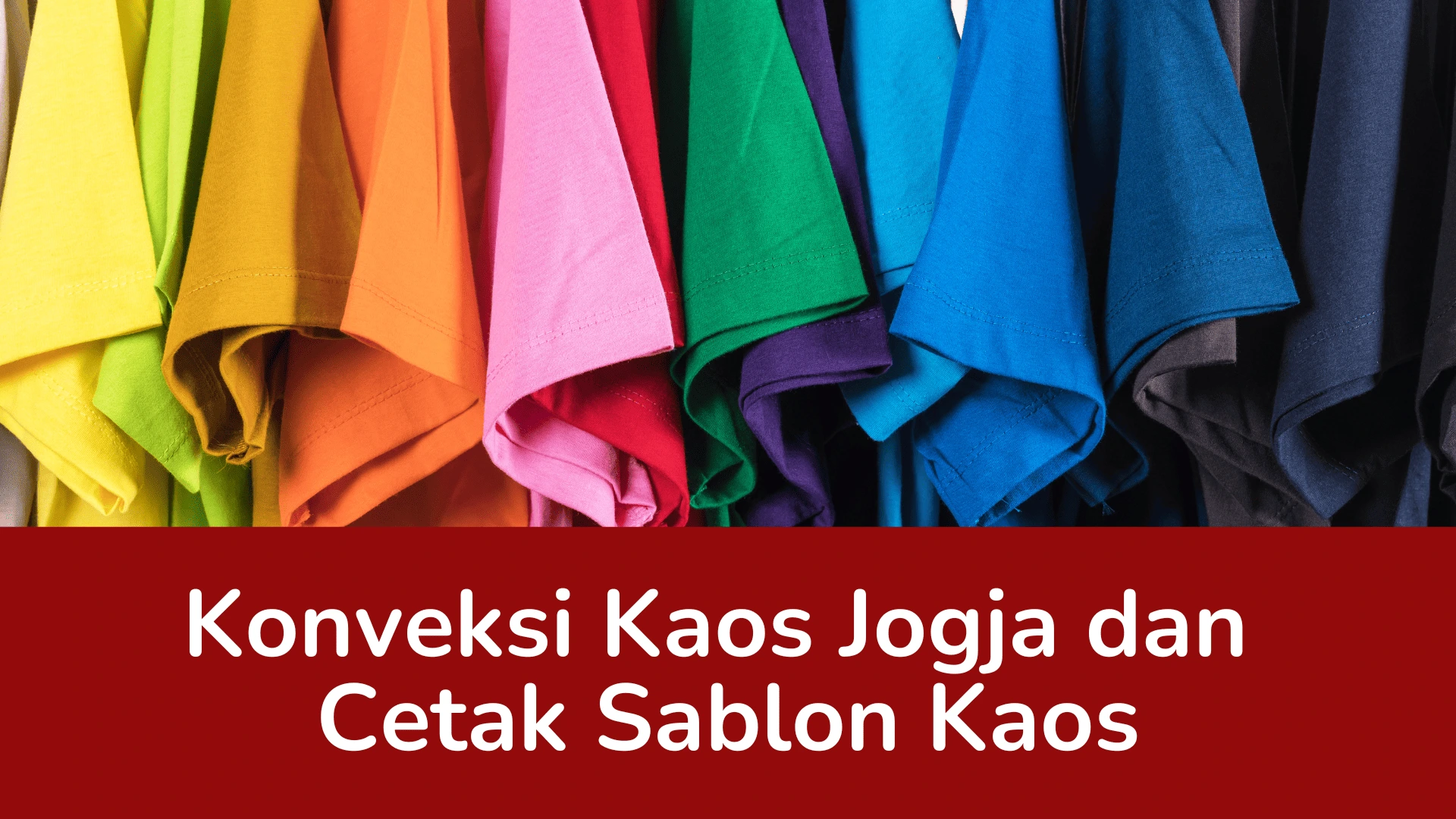 Read more about the article Konveksi Kaos Jogja