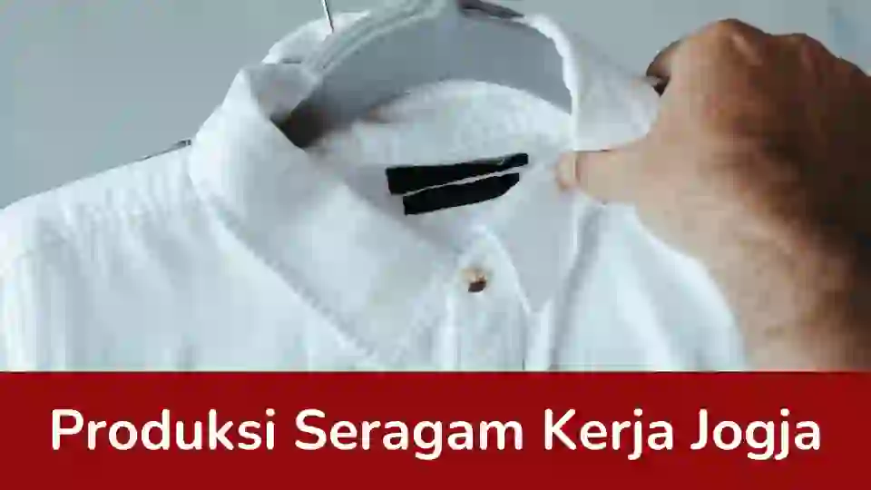 You are currently viewing Produksi Seragam Kerja Jogja