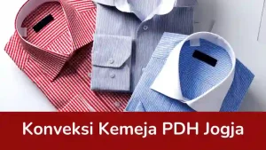 Read more about the article Konveksi Kemeja PDH Jogja