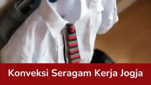 Read more about the article Konveksi Seragam Kerja Jogja