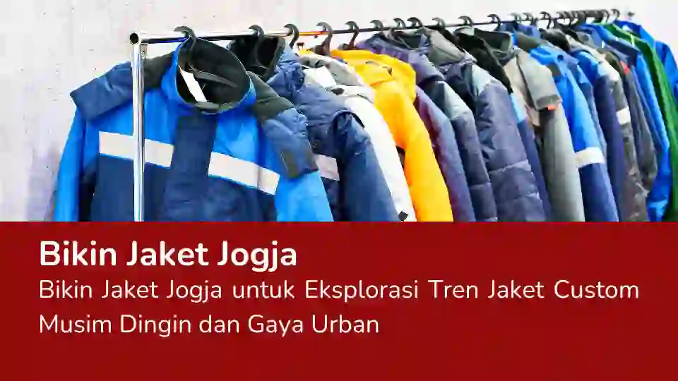 Read more about the article Bikin Jaket Jogja