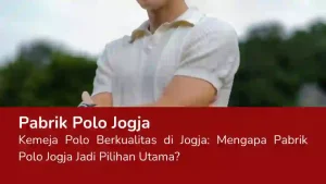 Read more about the article Pabrik Polo Jogja
