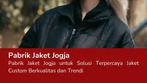Read more about the article Pabrik Jaket Jogja