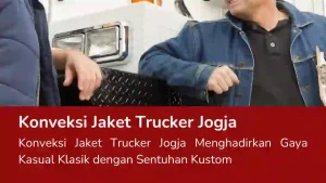 Read more about the article Konveksi Jaket Trucker Jogja