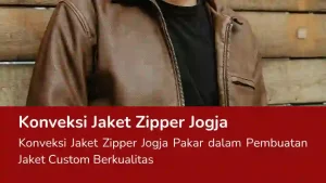 Read more about the article Konveksi Jaket Zipper Jogja