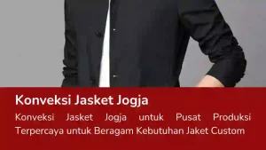 Read more about the article Konveksi Jasket Jogja