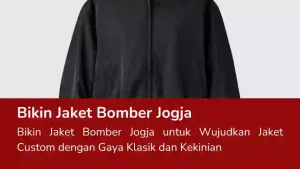 Read more about the article Bikin Jaket Bomber Jogja