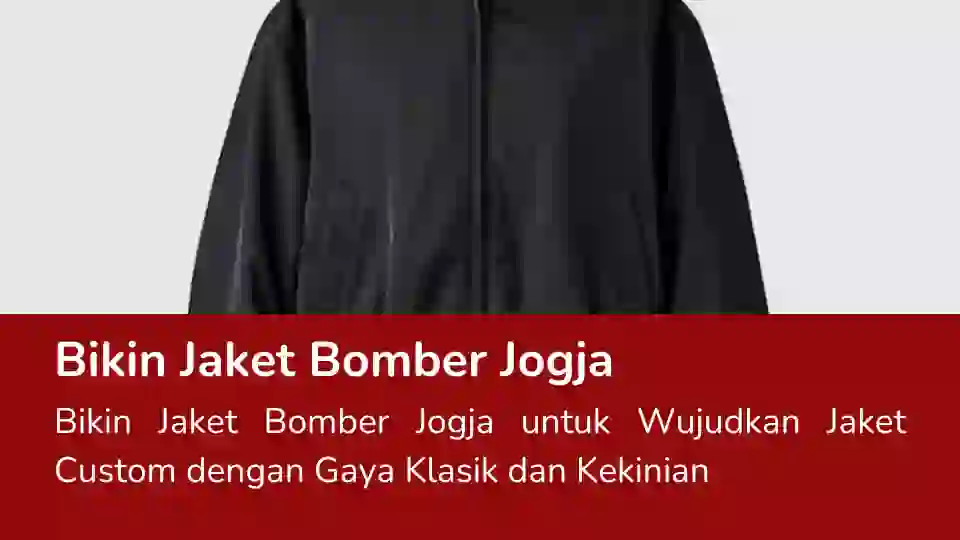 Read more about the article Bikin Jaket Bomber Jogja