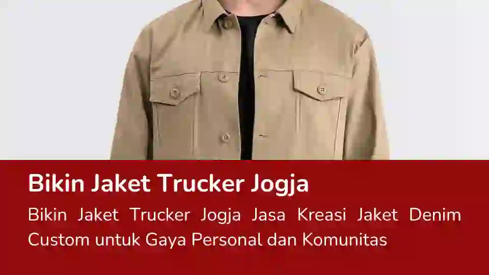 Read more about the article Bikin Jaket Trucker Jogja