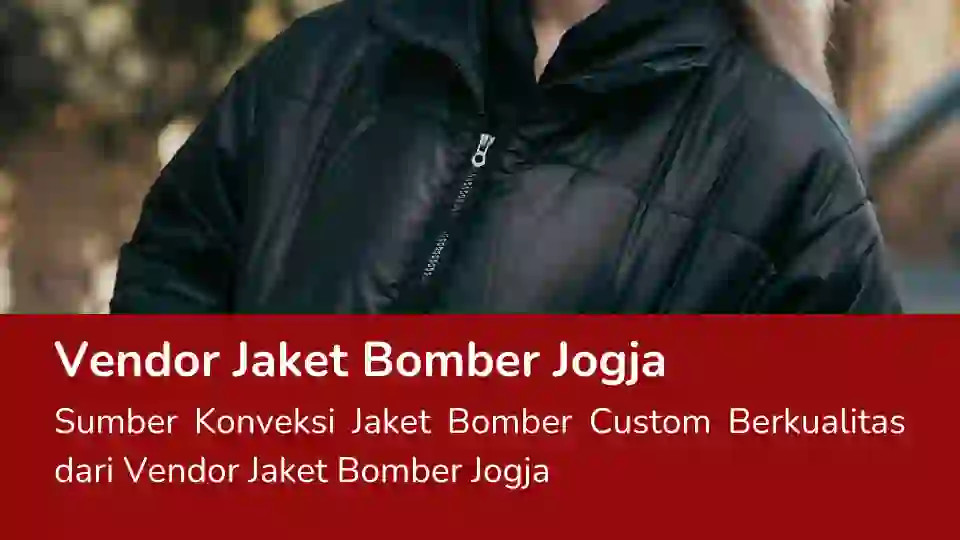 Read more about the article Vendor Jaket Bomber Jogja