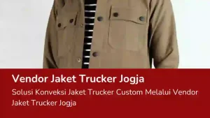 Read more about the article Vendor Jaket Trucker Jogja