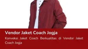 Read more about the article Vendor Jaket Coach Jogja